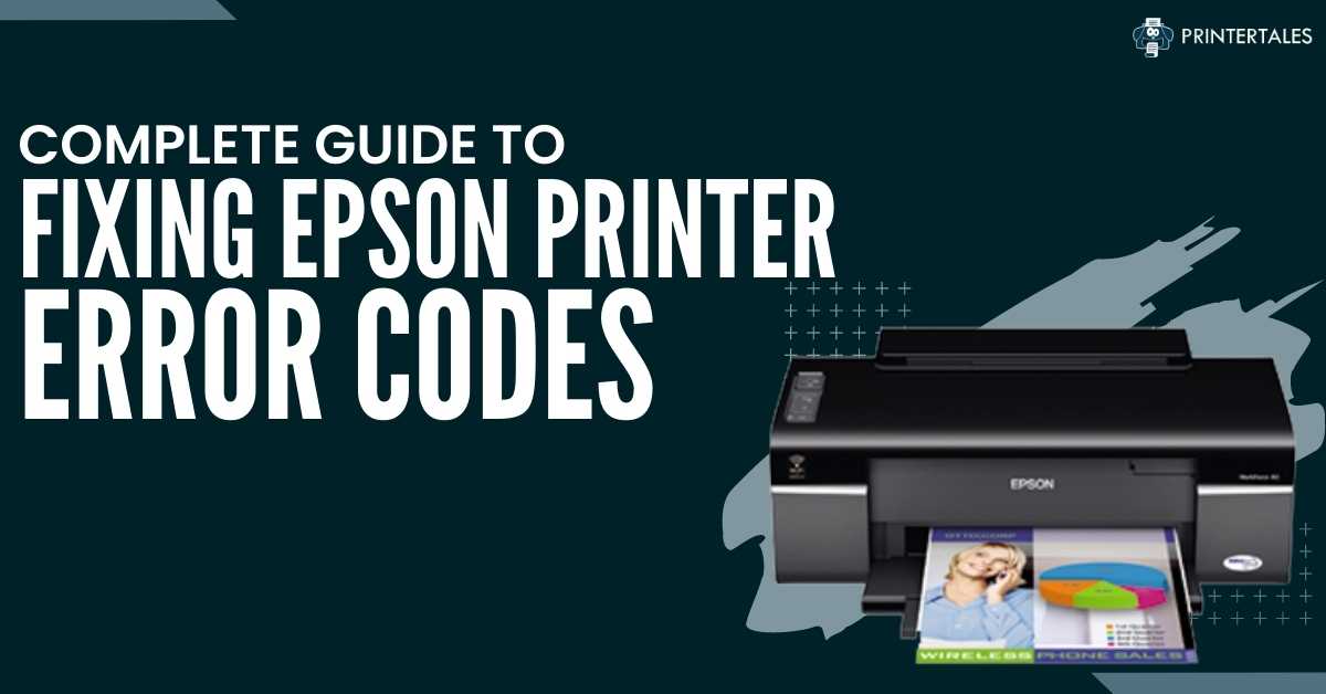 Complete Guide To Fixing Epson Printer Error Codes 0839