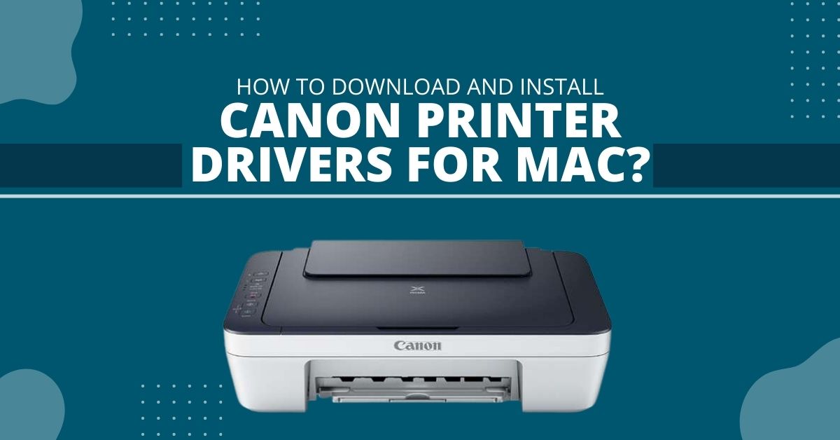 Canon-printer-drivers-for-Mac