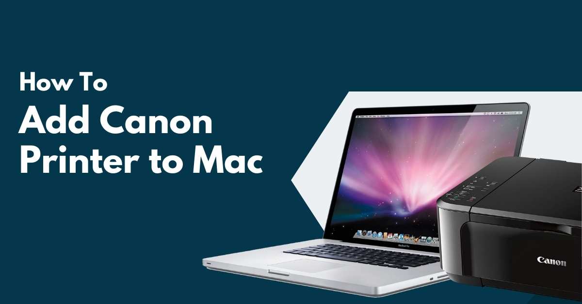 how-to-add-Canon-printer-to-mac