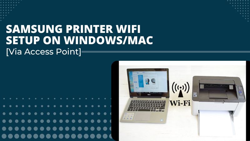 samsung printer wifi setup