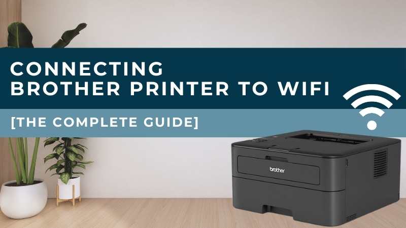 connect-brother-printers-to-WiFi