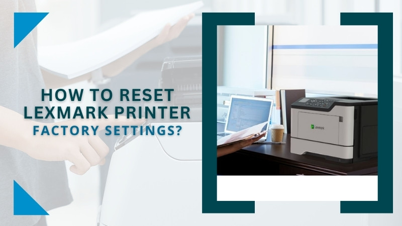 how to reset lexmark printer