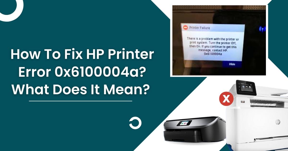 fixing-hp-printer-error-0x6100004a