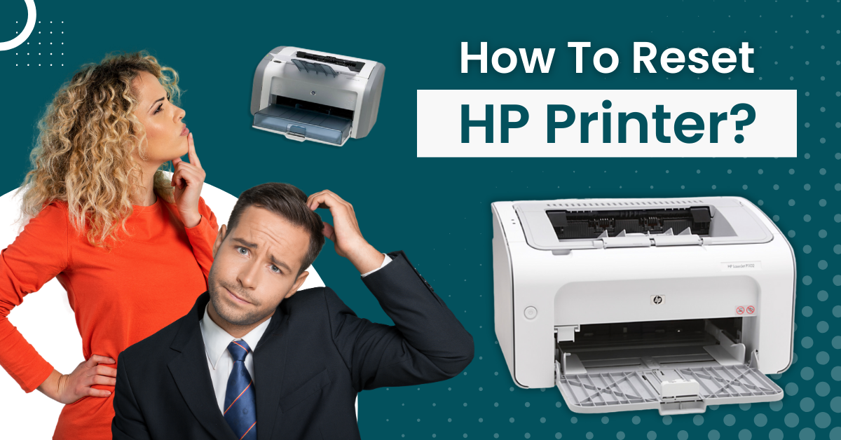 How-to Reset-HP-Printer