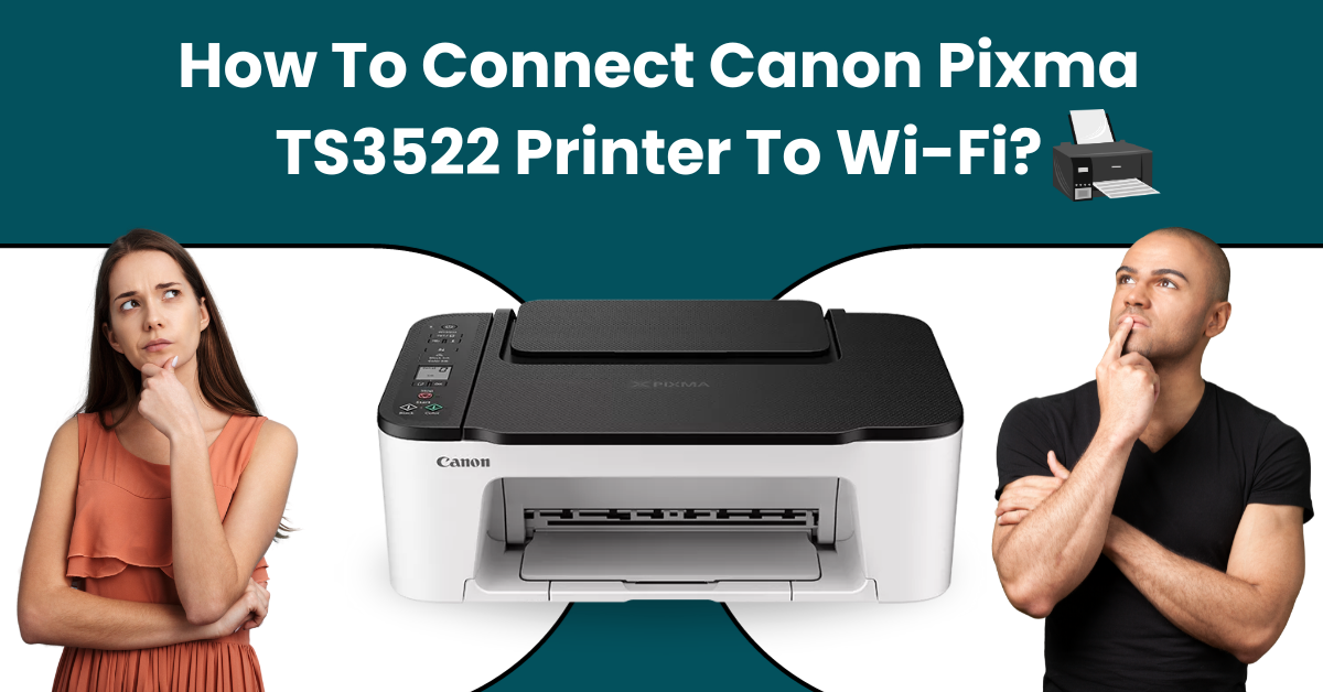 Canon-Pixma-TS3522-printer-to-WiFi