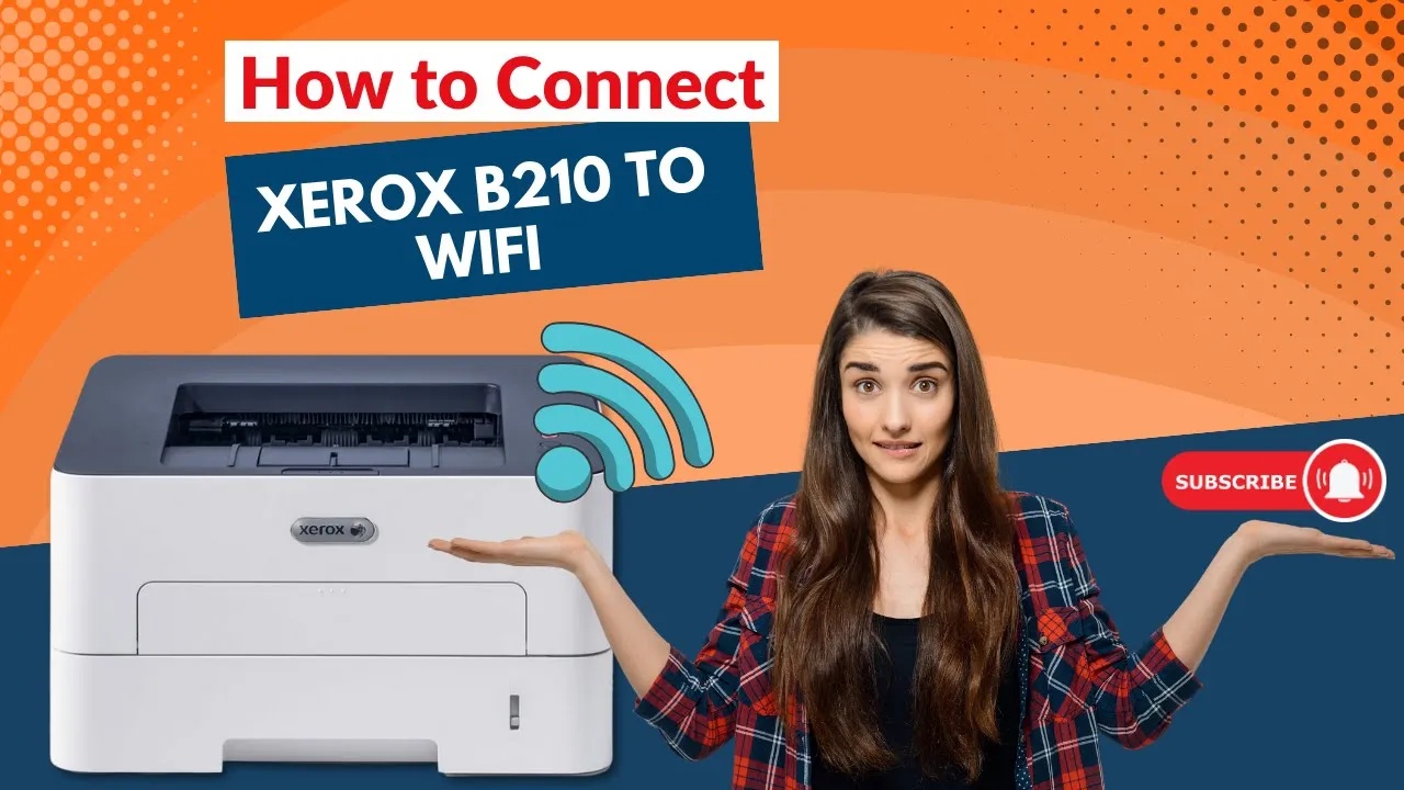 how-to-connect-xerox-b210-to-wifi