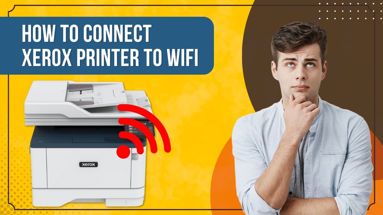 how-to-connect-xerox-printer-to-wifi