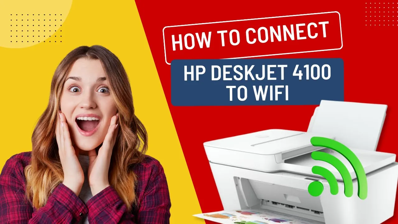 how-to-connect-hp-deskjet-4100-to-wi-fi