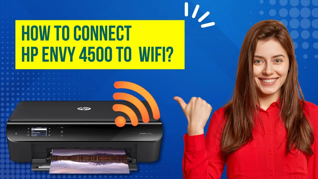 how-to-connect-hp-envy-4500-to-wi-fi