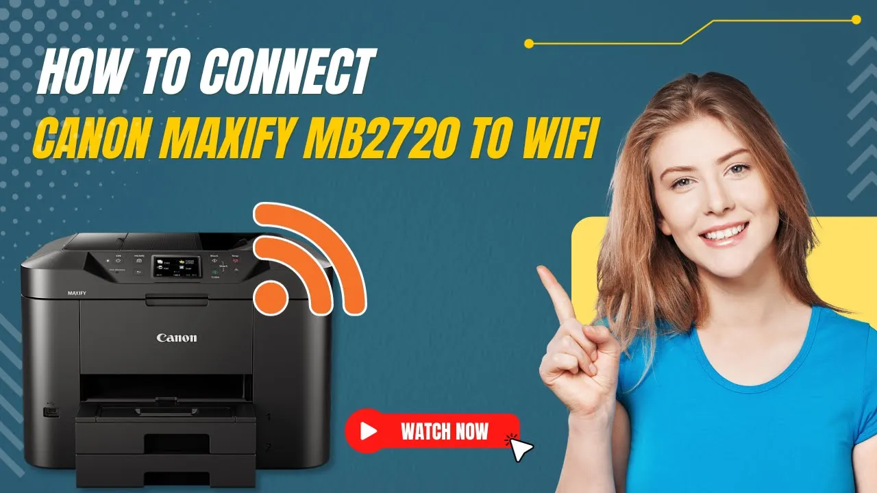 how-to-connect-canon-maxify-mb2720-to-wi-fi