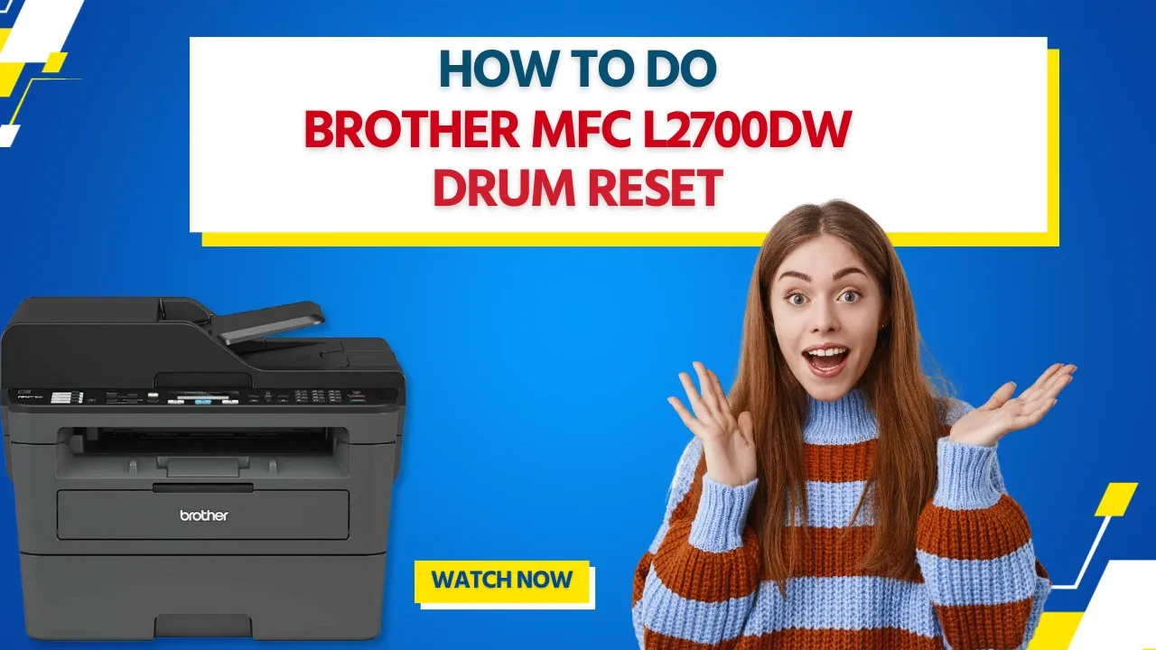 how-to-do-brother-mfc-l2700dw-drum-reset