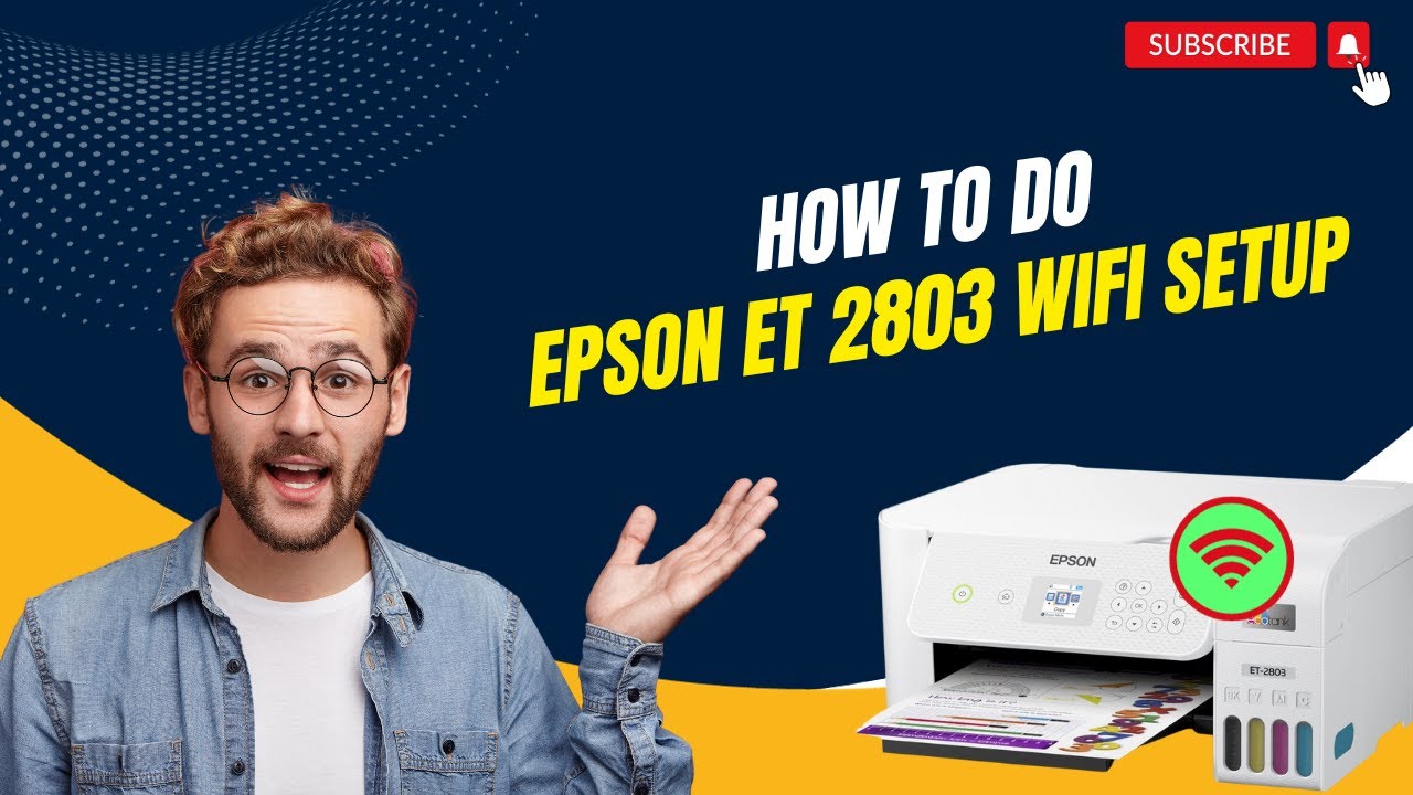 how-to-do-epson-et-2803-wi-fi-setup