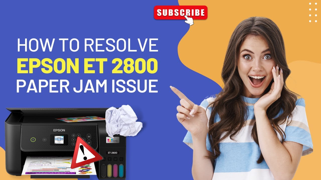 how-to-resolve-epson-et-2800-paper-jam-issue