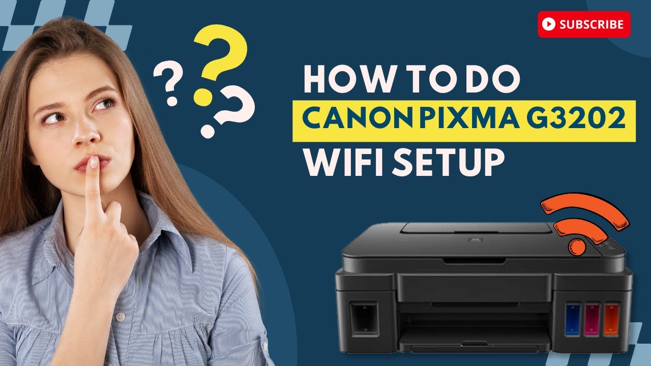 how-to-do-canon-pixma-g3202-wi-fi-setup