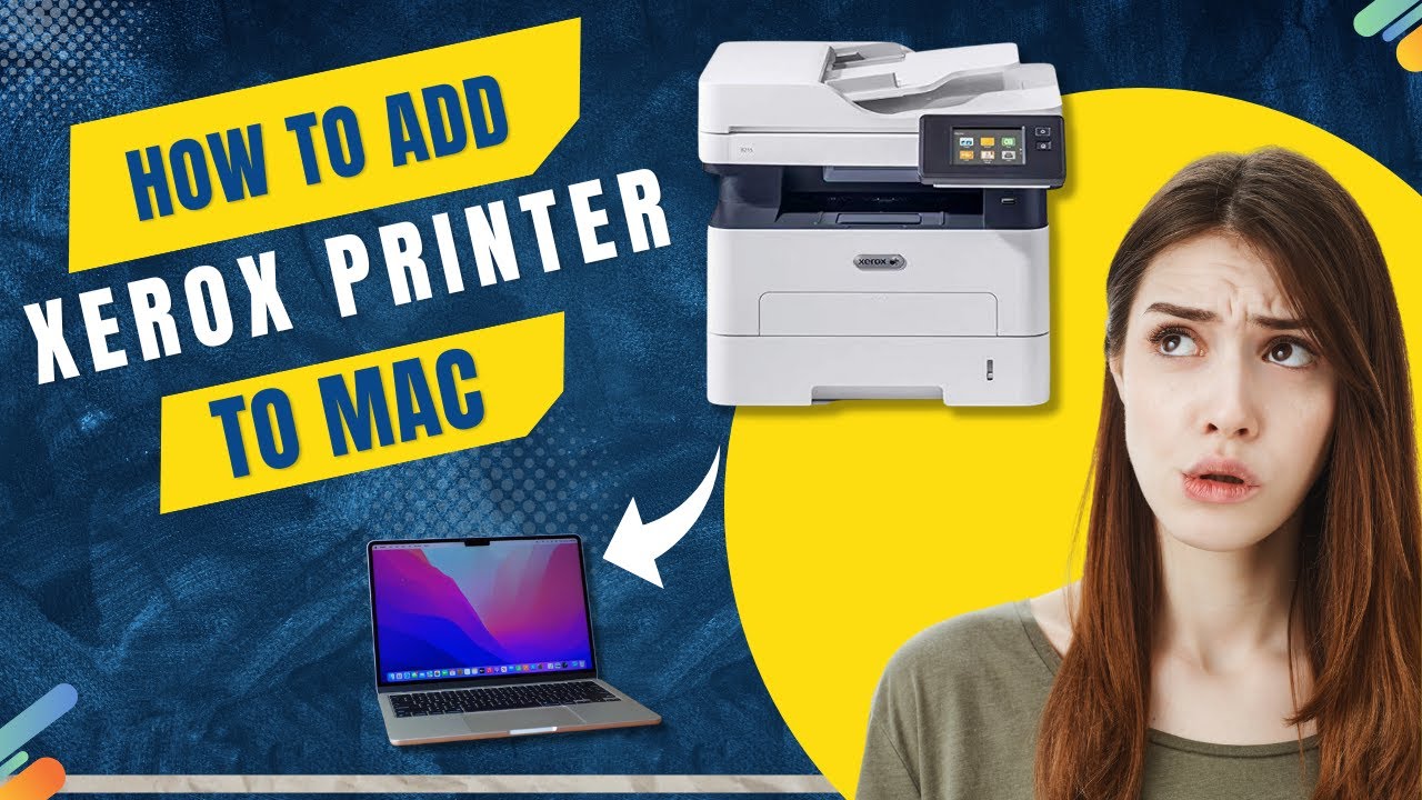 how-to-add-xerox-printer-to-mac