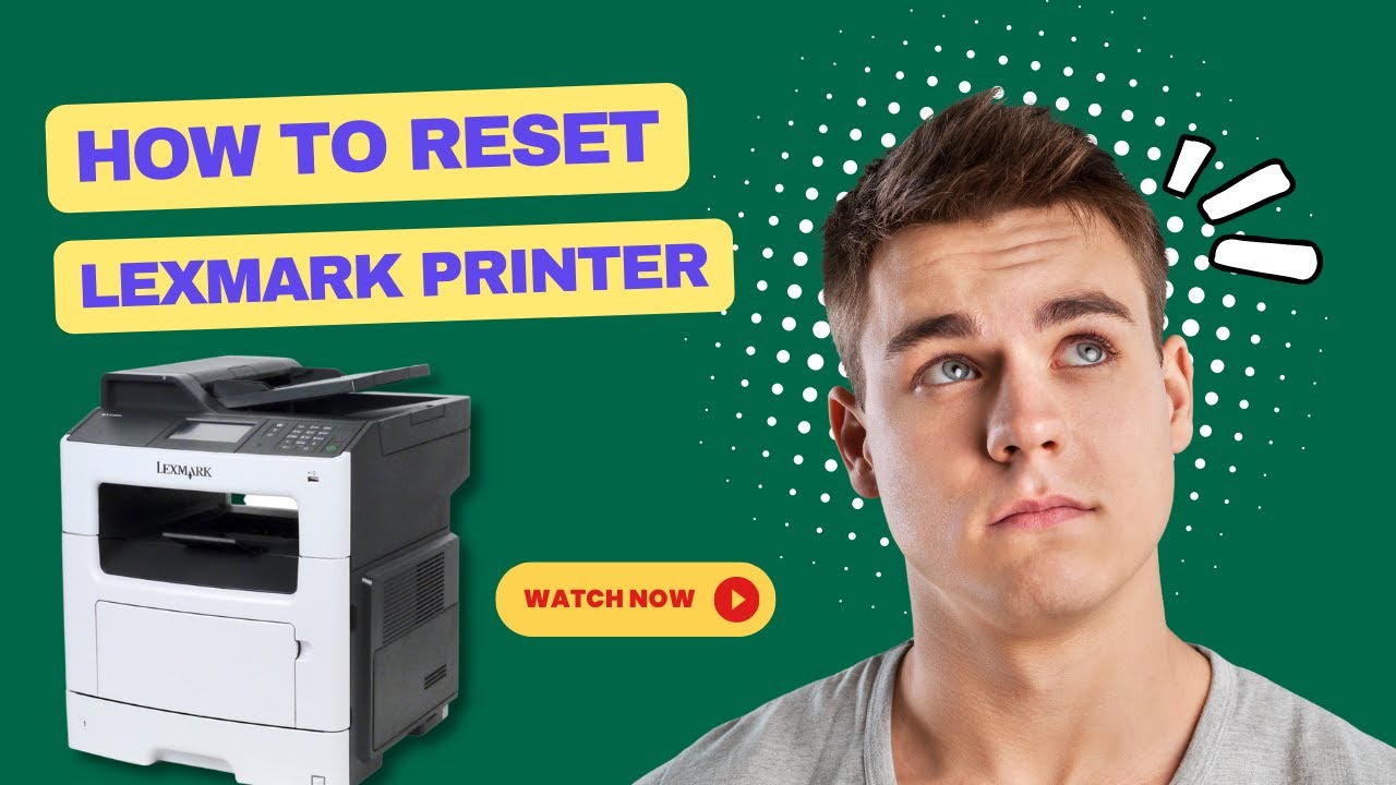 how-we-reset-lexmark-printer