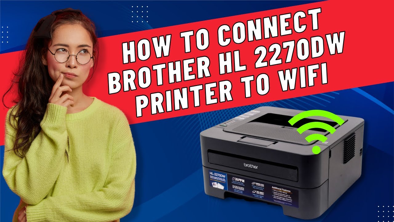 connect-brother-hl-2270dw-printer-to-wi-fi