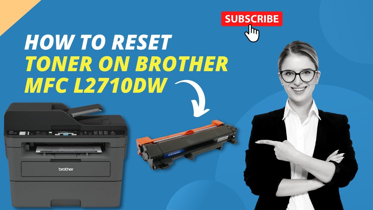 how-to-reset-toner-on-brother-mfc-l2710dw
