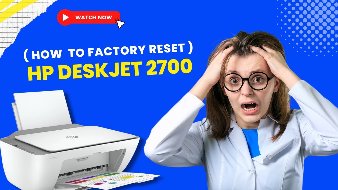 how-to-factory-reset-hp-deskjet-2700