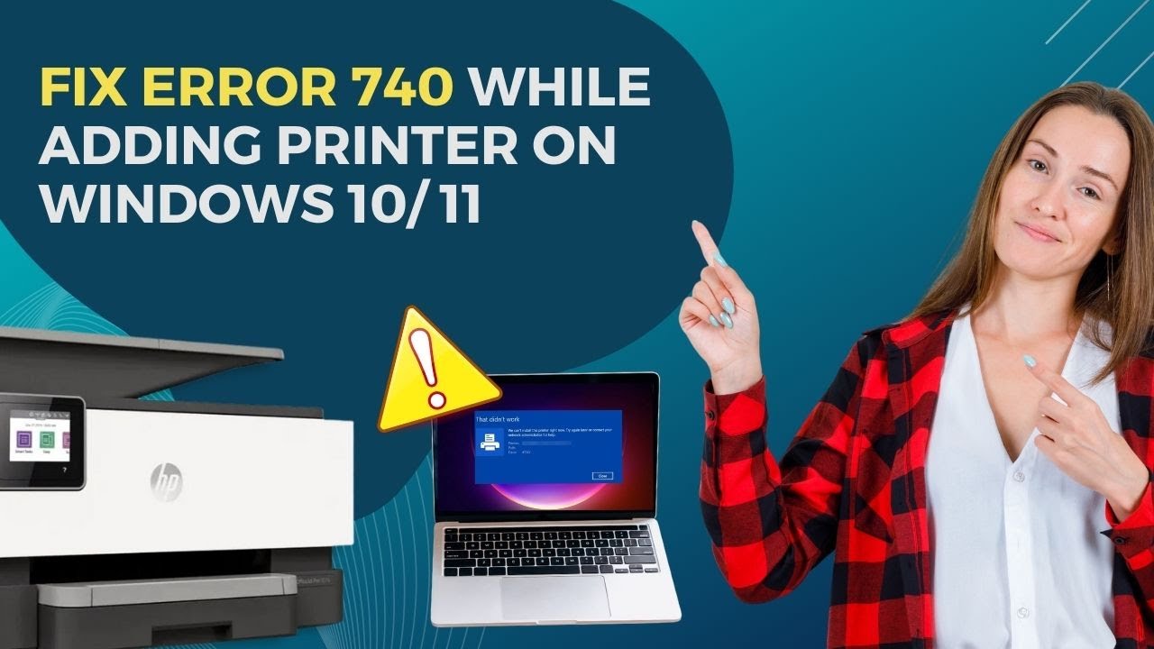 How-to-Fix-error-740-While-Adding-Printer-on-Windows-10-11