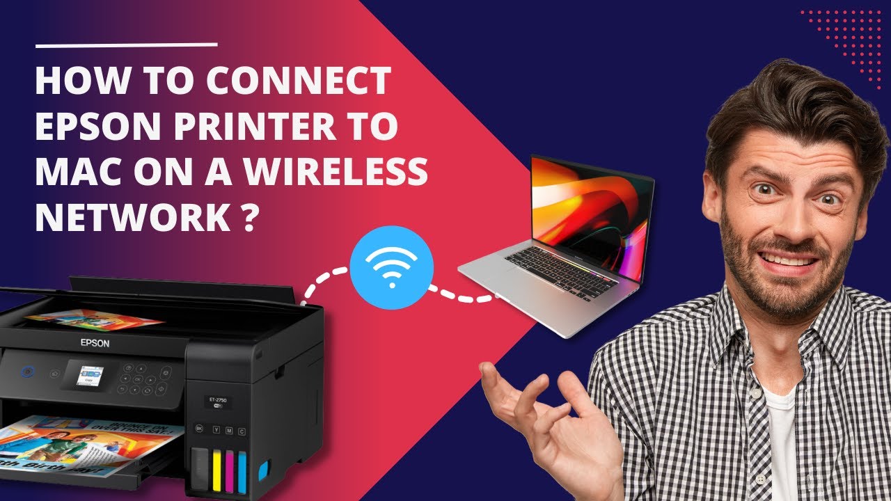 Connect-Epson-Printer-to-Mac-on-a-Wireless-Network