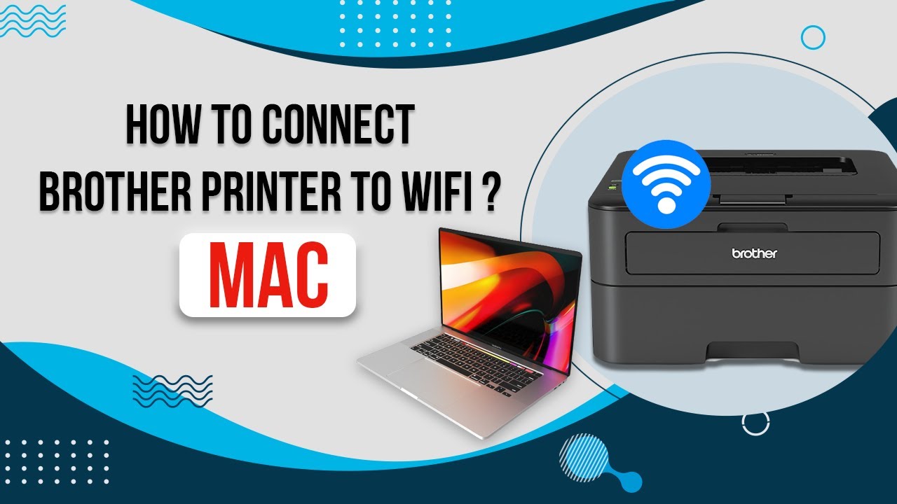 How-to-Connect-Brother-Printer-to-WIFI-in-Mac