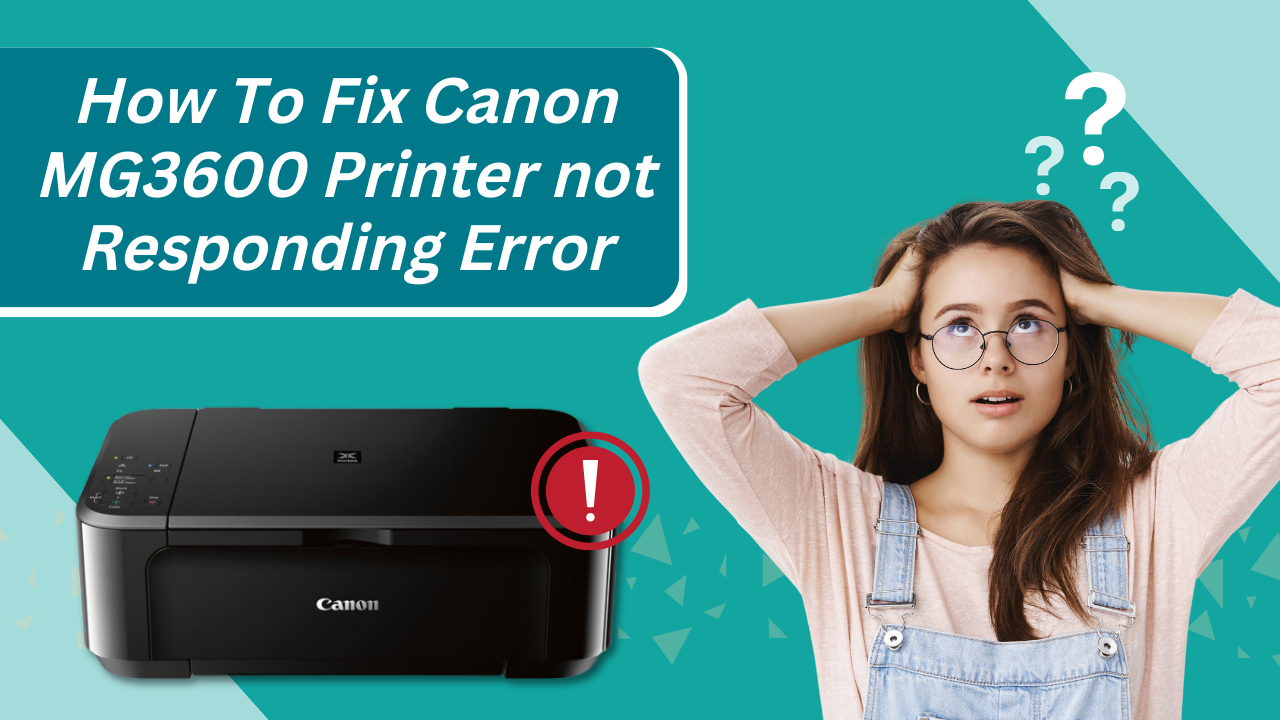canon-mg3600-printer-not-responding-error