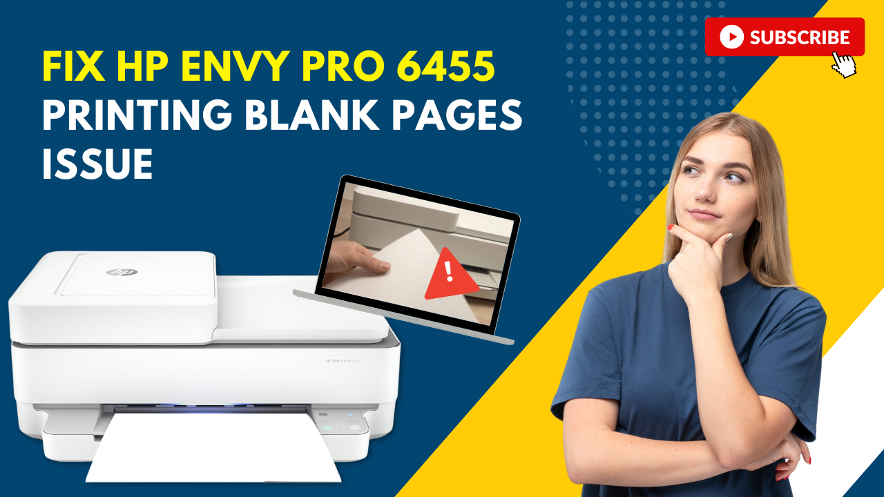 fix-hp-envy-pro-6455-printing-blank-pages-issue