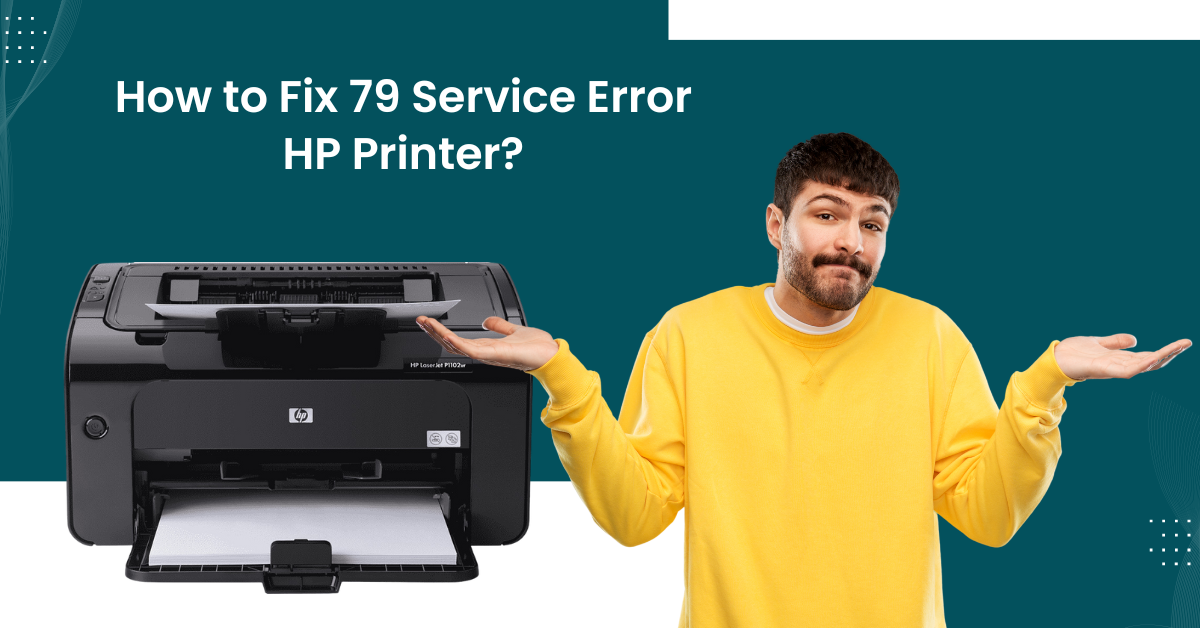 how-to-fix-79-service-error-hp-printer
