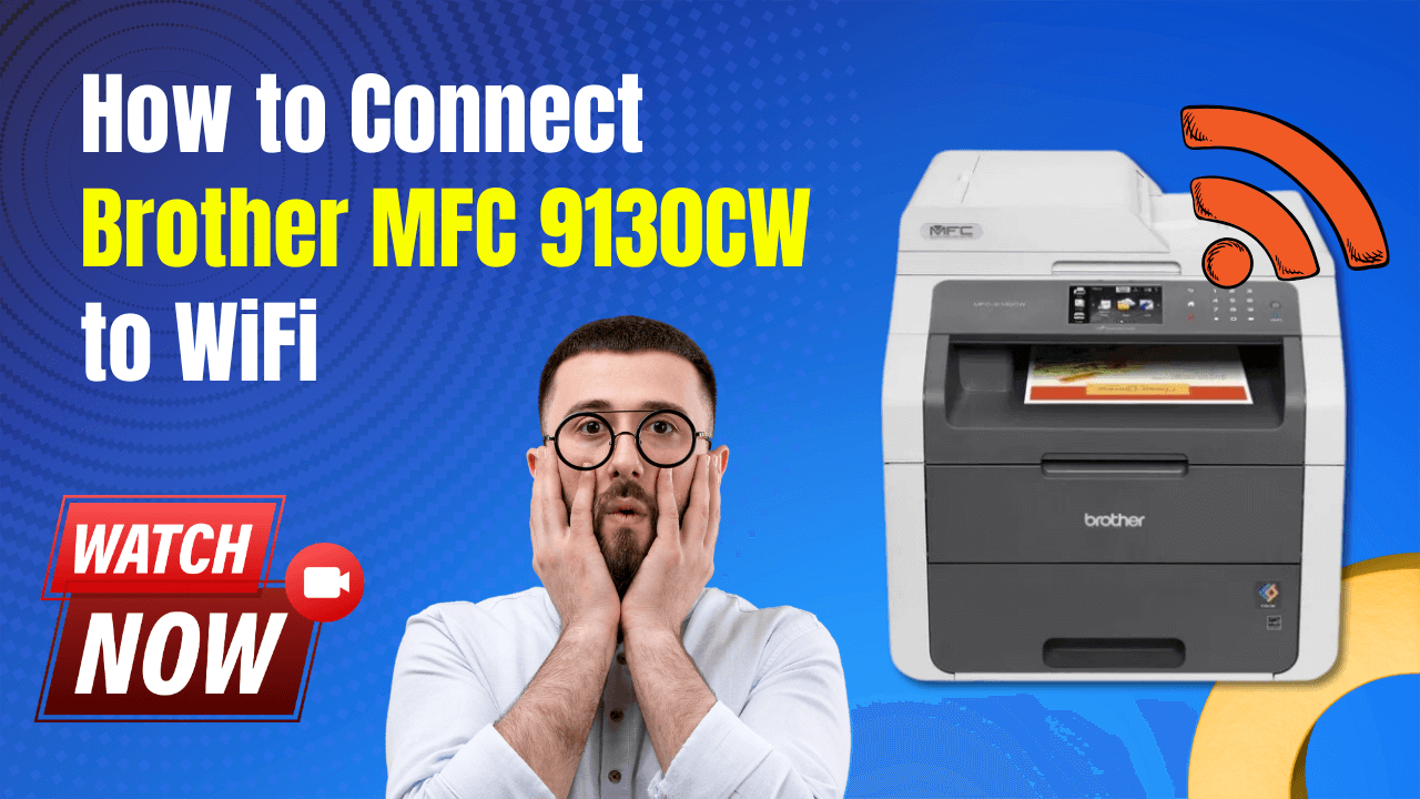 connect-brother-mfc-9130cw-to-wifi