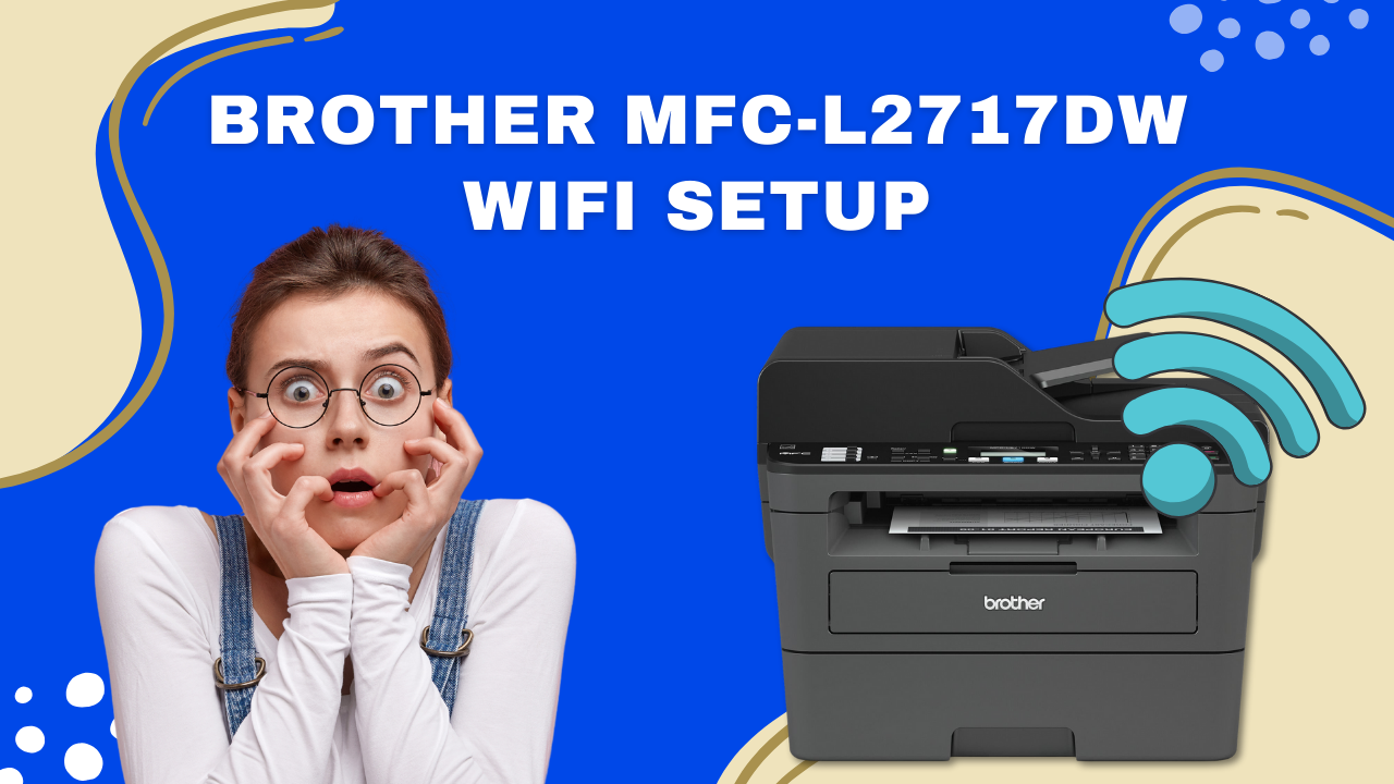 brother-mfc-l2717dw-wifi-setup