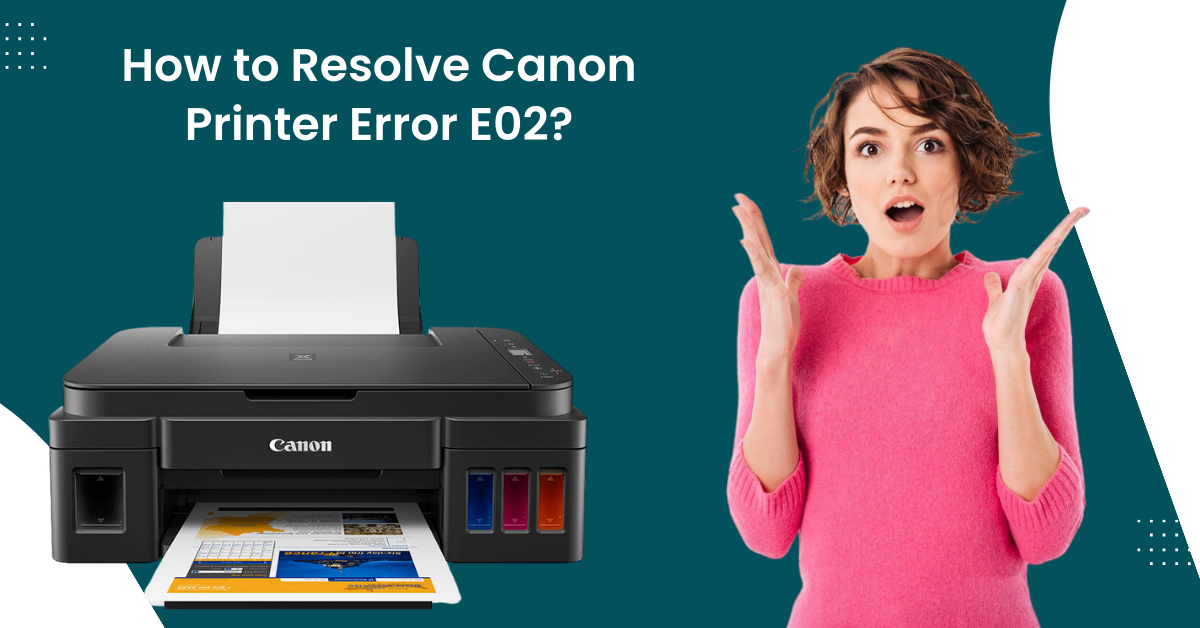 Canon Printer Error E02