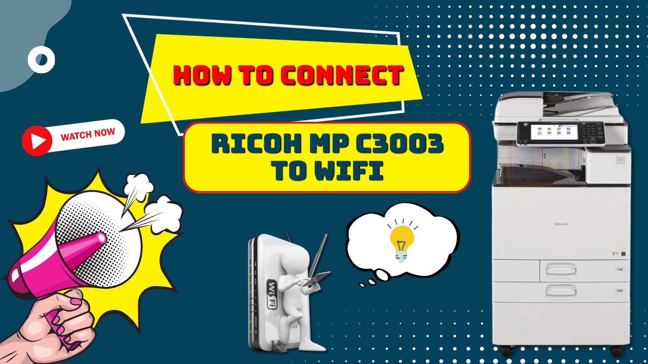 connect-ricoh-mp-c3003-to-wifi