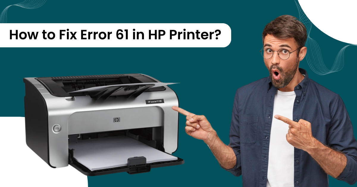 ix Error 61 in HP Printer