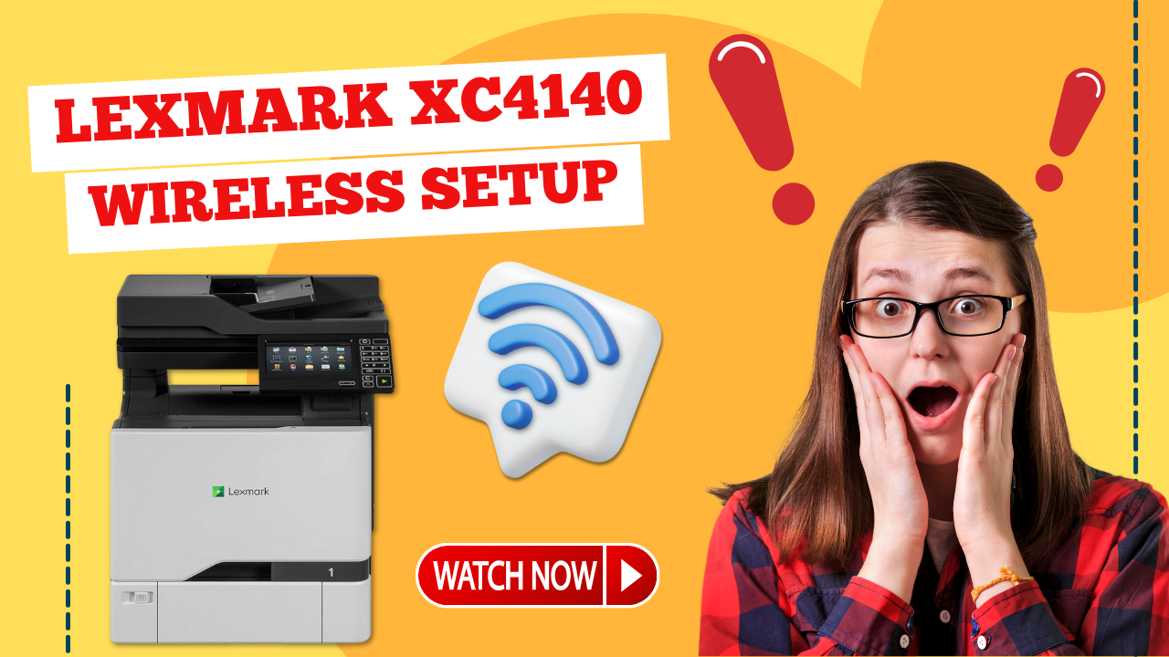 lexmark-xc-4140-wireless-setup