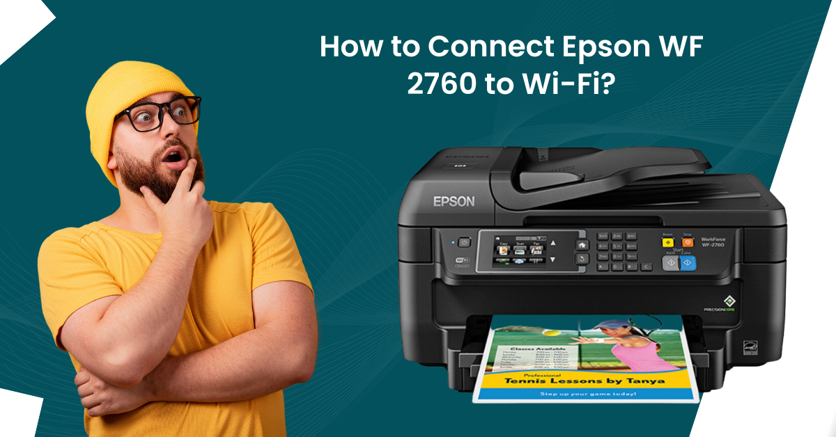 Epson WF 2760 to Wi-Fi