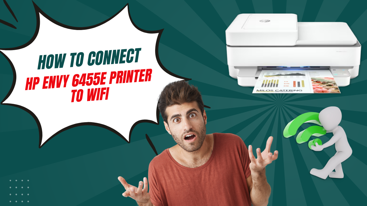 connect-hp-envy-6455e-printer-to-wifi