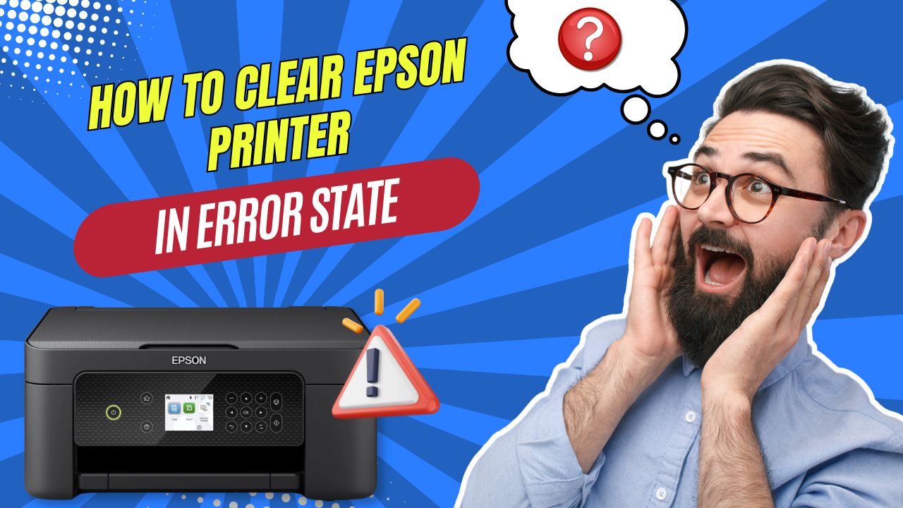 clear-epson printer-in-error-state