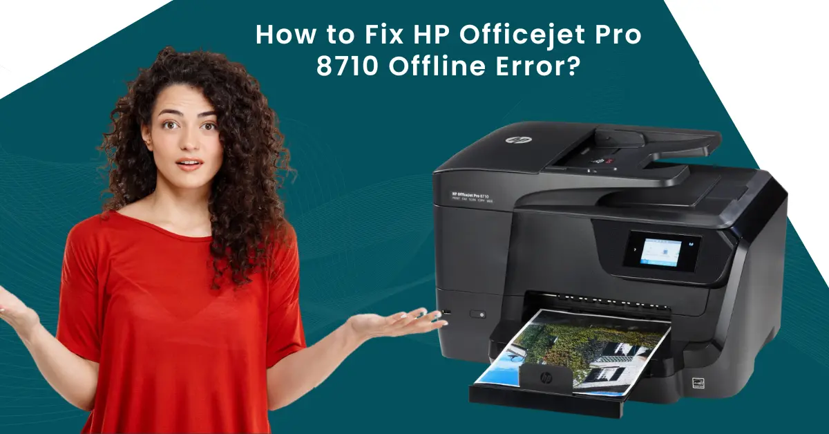 Fix HP Officejet Pro 8710 Offline Error