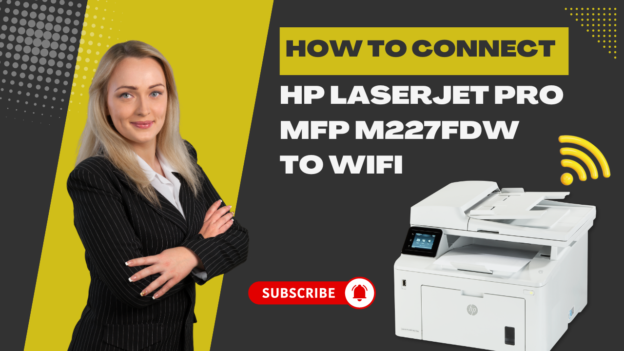 connect-hp-laserjet-pro-mfp-m227fdw-to-wifi