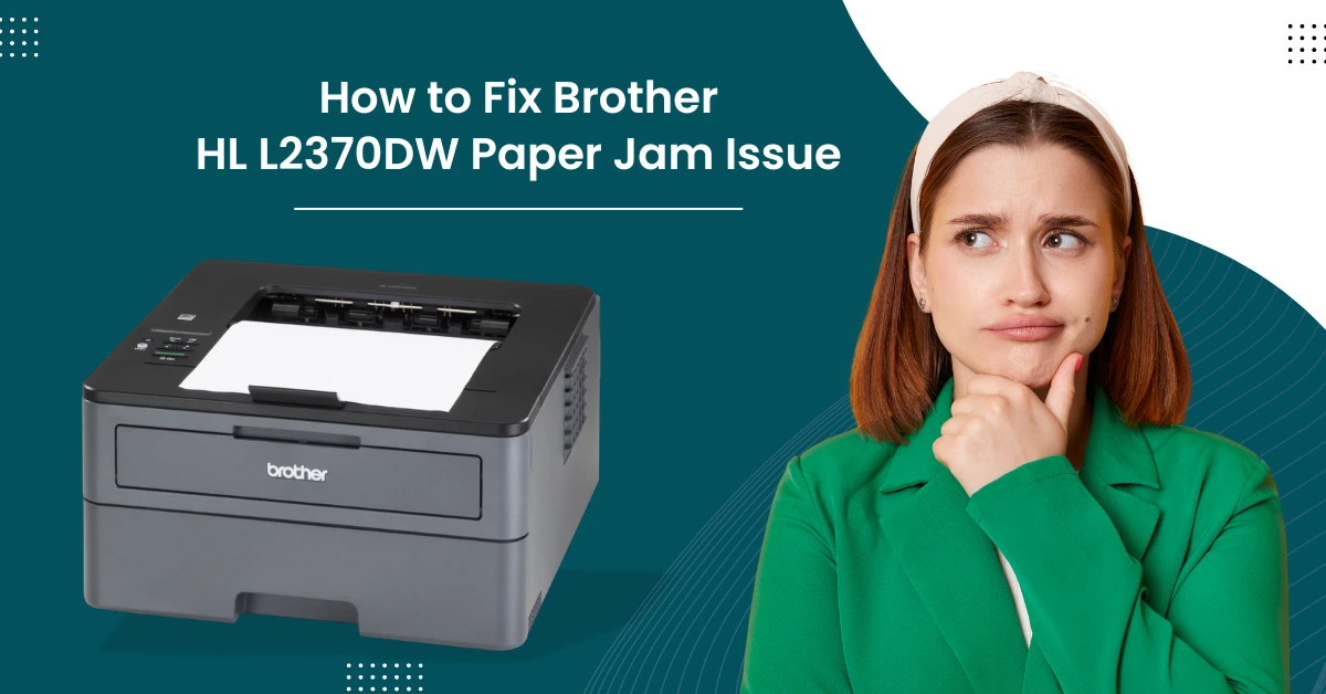 Fix Brother HL L2370DW Paper Jam Issue