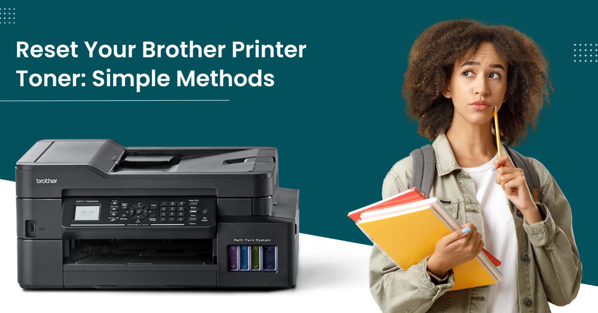 Reset Brother Printer Toner