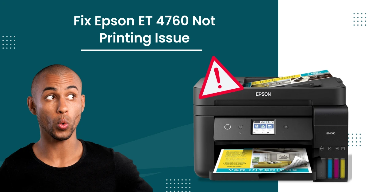 Epson ET 4760 Not Printing Issue