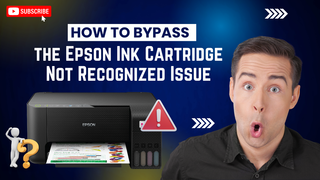 bypass-epson -ink -cartridge-not-recognized