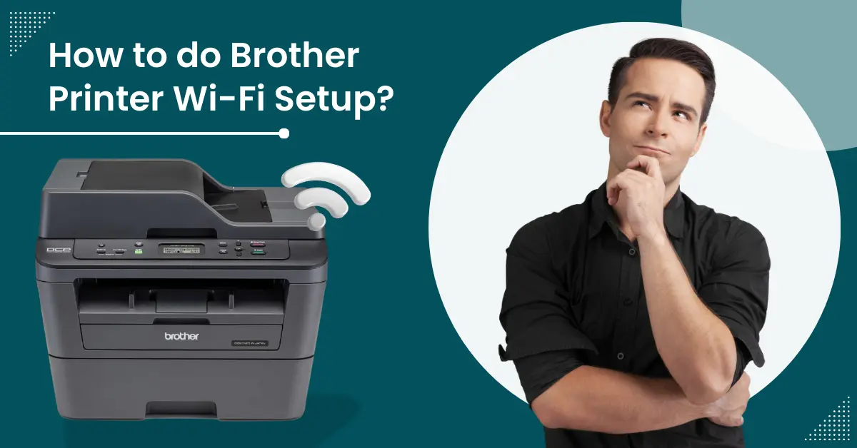 Brother Printer Wi-Fi Setup