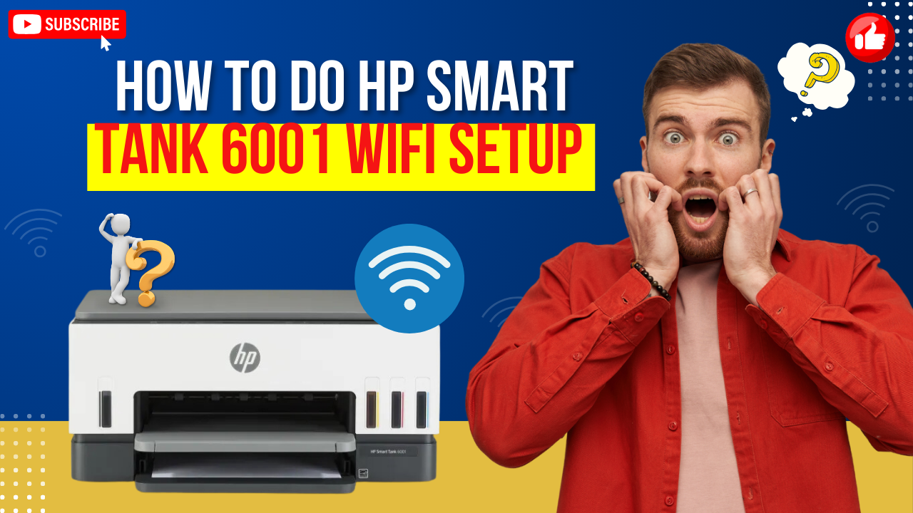 hp-smart-tank- 6001-wifi-setup