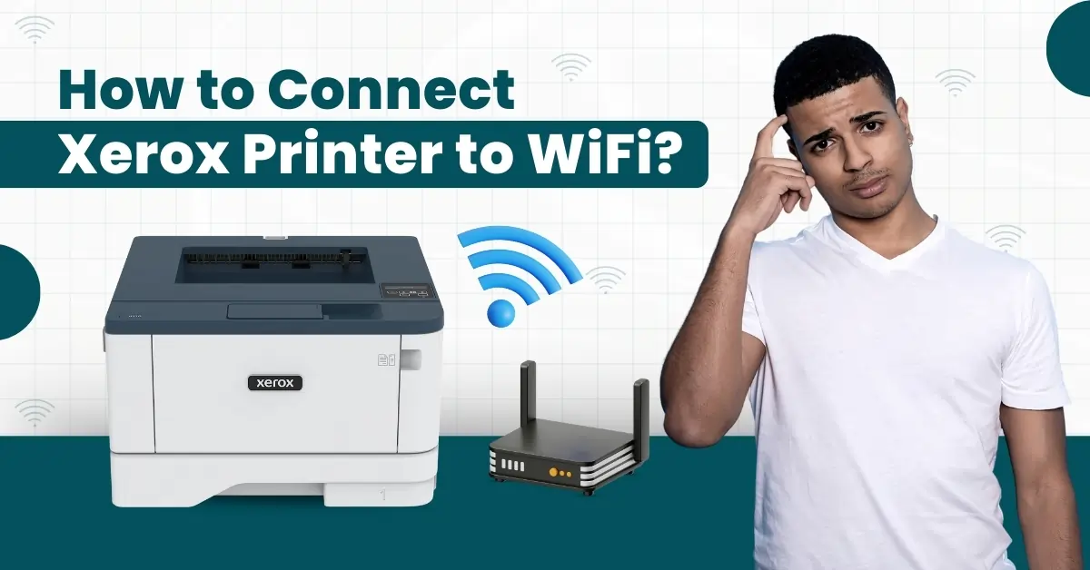 Connect Xerox Printer to WiFi