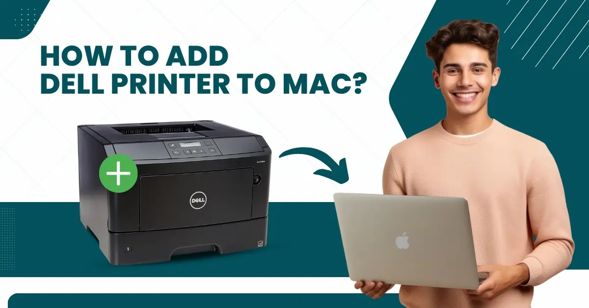 Add Dell Printer to Mac