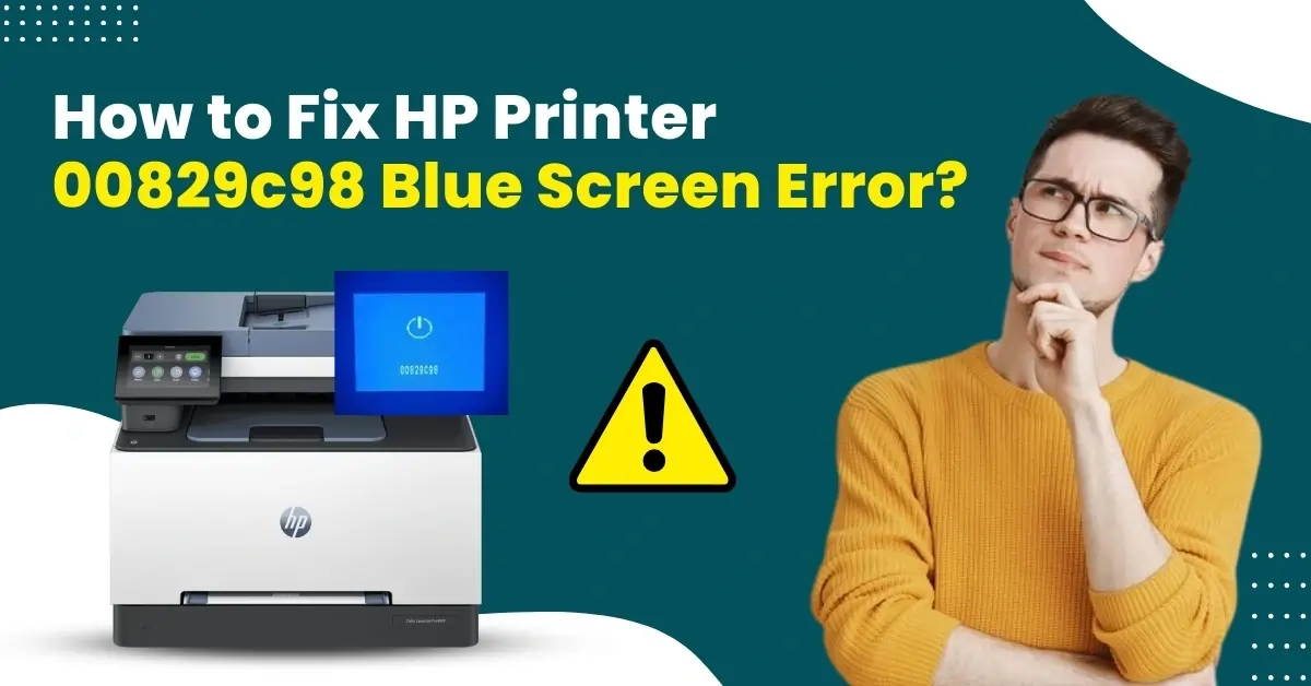 Fix HP Printer 00829c98 Blue Screen Error