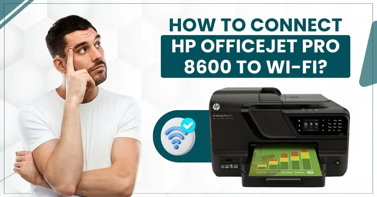 HP Officejet Pro 8600 Connect to Wi-Fi